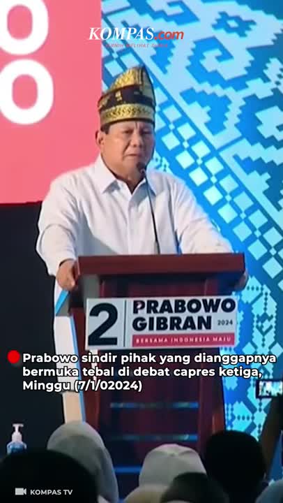 Prabowo: Ada Manusia Bermuka Tebal
