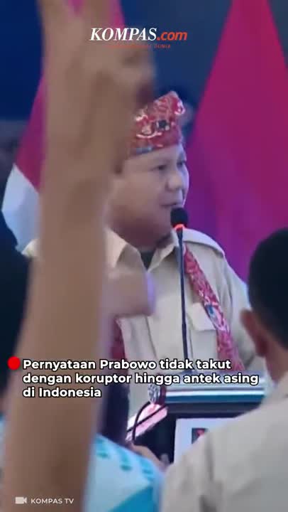 Prabowo: Hei Koruptor, Prabowo Tidak Pernah Gentar terhadap Kalian!
