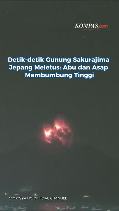 Detik-detik Gunung Sakurajima Jepang Meletus: Abu dan Asap Membumbung Tinggi