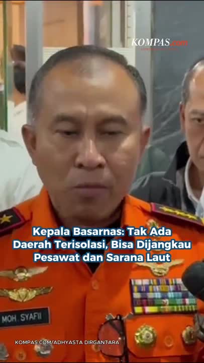 Kepala Basarnas: Tak Ada Daerah Terisolasi, Bisa Dijangkau Pesawat Dan Sarana Laut