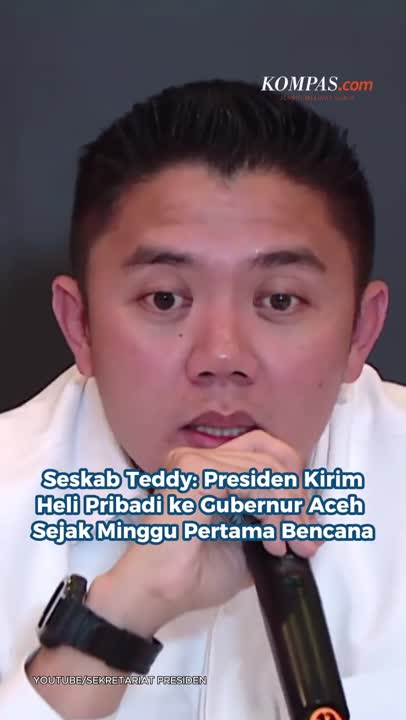 Seskab Teddy: Presiden Kirim Heli Pribadi Ke Gubernur Aceh Sejak Minggu Pertama Bencana