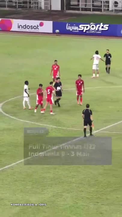 FULL TIME TIMNAS U22 INDONESIA 0 - 3 MALI