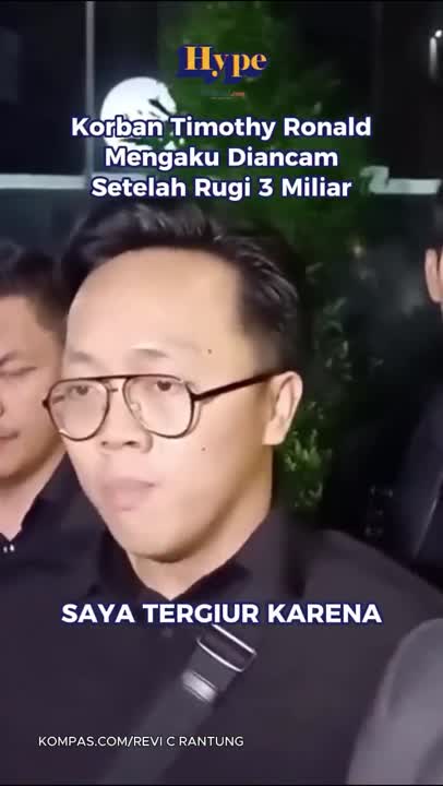 Korban Timothy Ronald Mengaku Diancam Setelah Rugi 3 Miliar