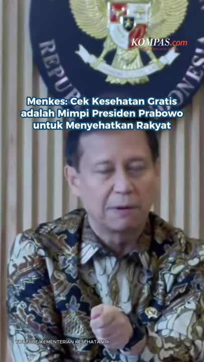 Menkes: Cek Kesehatan Gratis Adalah Mimpi Presiden Prabowo Untuk Menyehatkan Rakyat