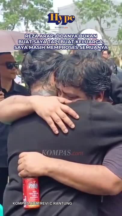Reza Arap: Doanya Bukan Buat Saya Tapi Buat Keluarga, Saya Masih Memroses Semuanya