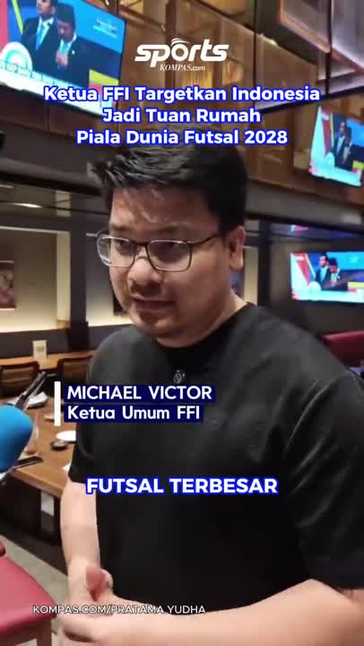 Ketua FFI Targetkan Indonesia jadi Tuan Rumah Piala Dunia Futsal 2028