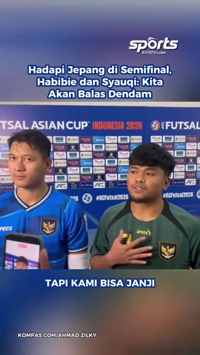 Hadapi Jepang Di Semifinal, Habibie Dan Syauqi: Kita Akan Balas Dendam