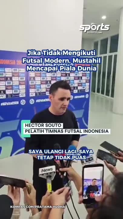 Hector: Jika Tidak Mengikuti Futsal Modern, Mustahil Mencapai Piala Dunia