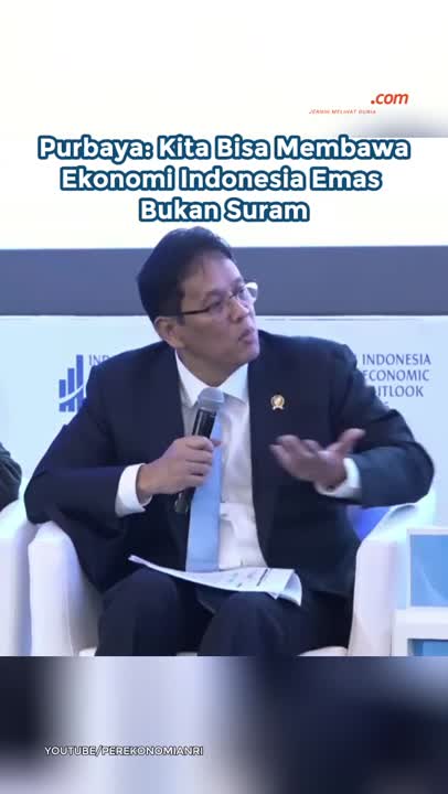 Purbaya: Kita Bisa Membawa Ekonomi Indonesia Emas Bukan Suram