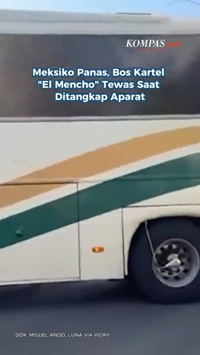 Meksiko Panas, Bos Kartel "El Mencho" Tewas Saat Ditangkap Aparat