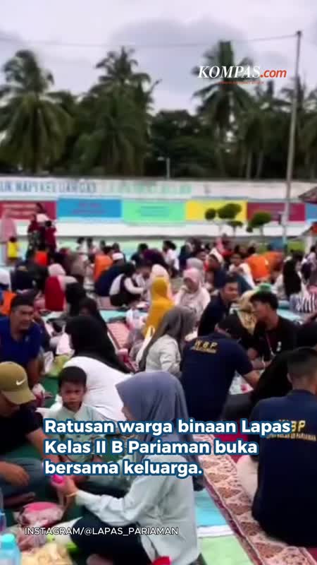 Ramadhan Di Balik Jeruji: Warga Binaan Lapas Buber Dengan Keluarga