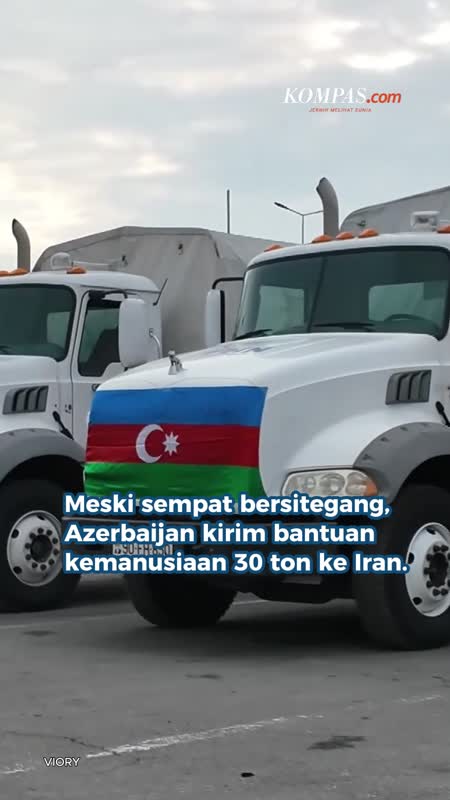 Azerbaijan Kirim 30 Ton Bantuan Ke Iran, Meski Bersitegang Soal Drone