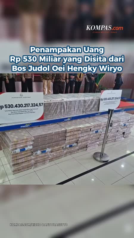 Penampakan Uang Rp 530 Miliar yang Disita dari Bos Judol Oei Hengky Wiryo