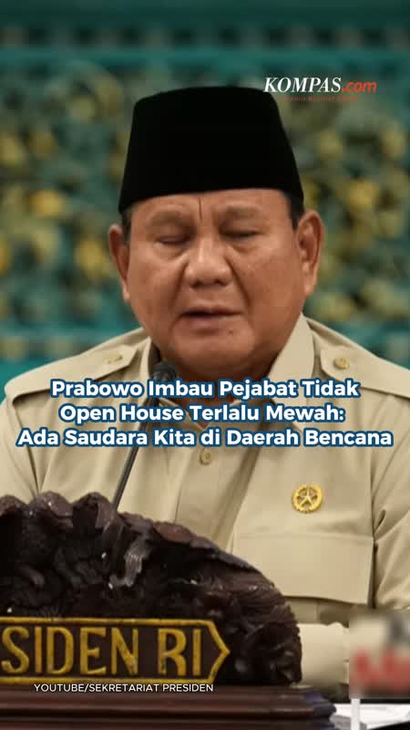 Prabowo Imbau Pejabat Tidak Open House Terlalu Mewah: Ada Saudara Kita di Daerah Bencana