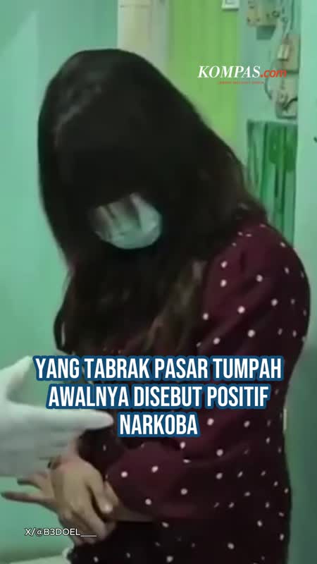 Wanita Pengemudi Brio Tabrak Pasar Tumpah: Awalnya Positif Jadi Negatif Narkoba