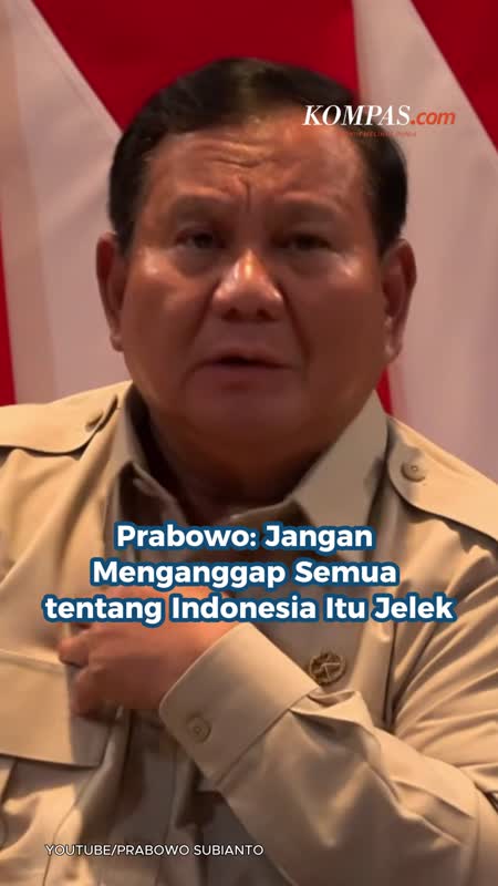 Prabowo: Jangan Menganggap Semua Tentang Indonesia Itu Jelek