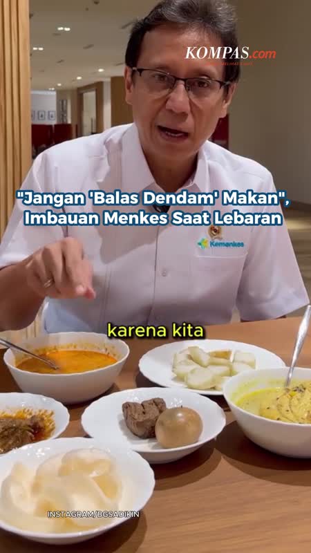 "Jangan 'Balas Dendam' Makan", Imbauan Menkes Saat Lebaran
