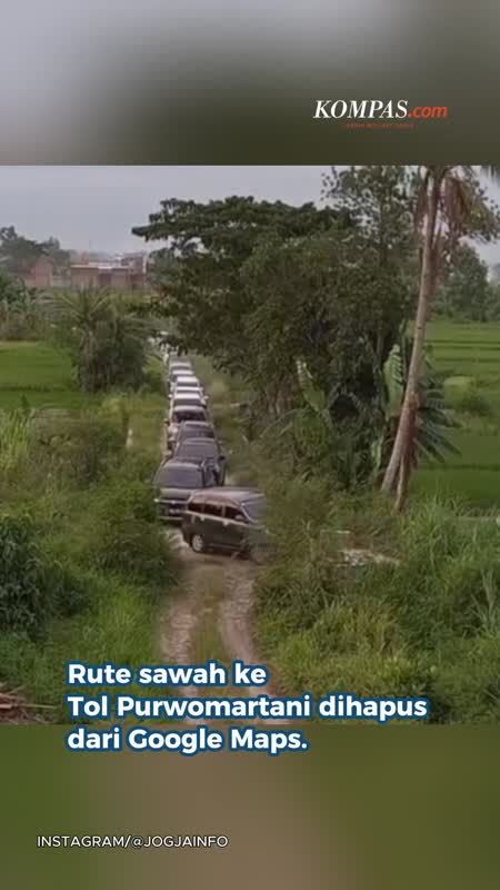 Rute "Sawah" Ke Tol Purwomartani Dihapus Dari Google Maps, Pemudik Diarahkan Ke Jalur Utama