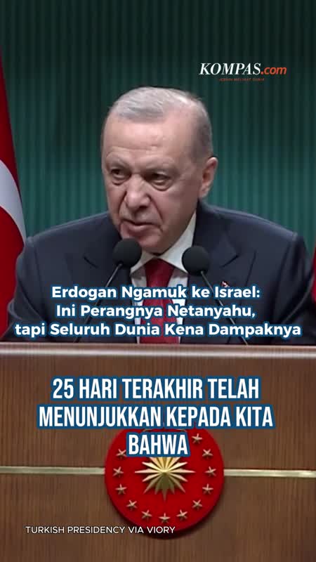 Erdogan Ngamuk Ke Israel: Ini Perangnya Netanyahu, Tapi Seluruh Dunia Kena Dampaknya