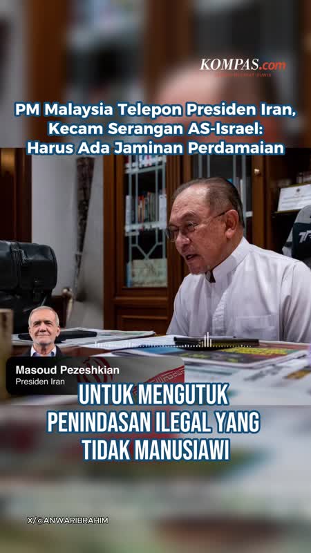 PM Malaysia Telepon Presiden Iran, Kecam Serangan AS-Israel: Harus Ada Jaminan Perdamaian