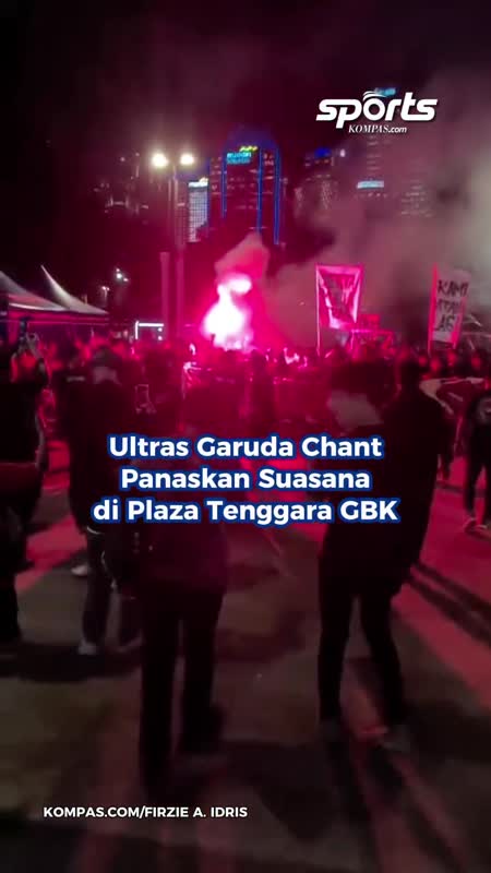 Ultras Garuda Chant Panaskan Suasana Di Plaza Tenggara GBK