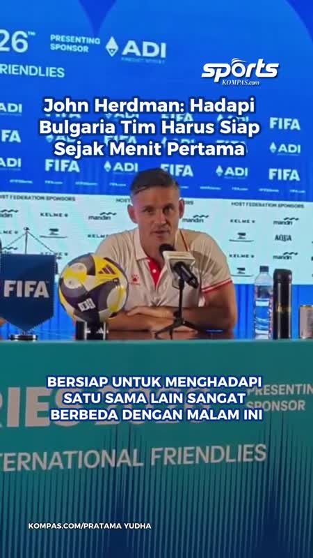 John Herdman: Hadapi Bulgaria Tim Harus Siap Hadapi Sejak Menit Pertama