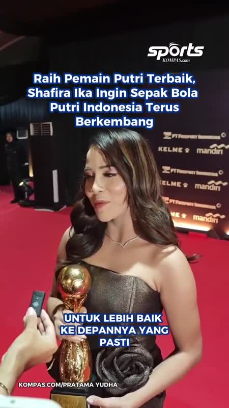 Raih Pemain Putri Terbaik, Shafira Ika Ingin Sepak Bola Putri Indonesia Terus Berkembang