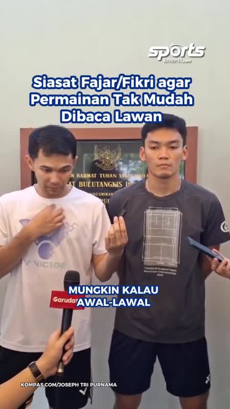 Siasat Fajar/Fikri Agar Permainan Tak Mudah Dibaca Lawan