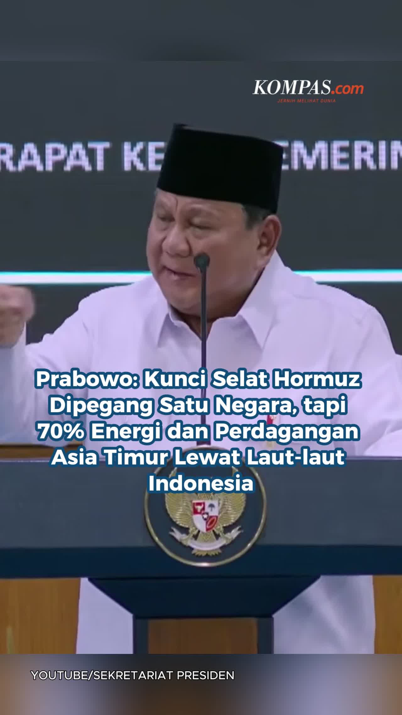 Prabowo: Kunci Selat Hormuz Dipegang Satu Negara