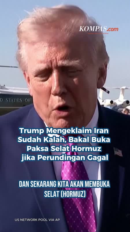 Trump Mengeklaim Iran Sudah Kalah, Bakal Buka Paksa Selat Hormuz Jika Perundingan Gagal