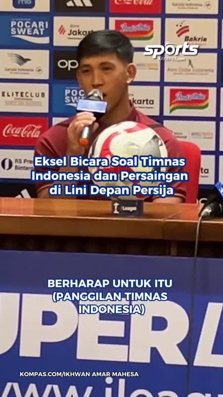 Eksel Bicara Soal Timnas Indonesia Dan Persaingan Di Lini Depan Persija