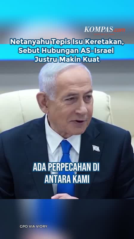 Netanyahu Tepis Isu Keretakan, Sebut Hubungan AS–Israel Justru Makin Kuat