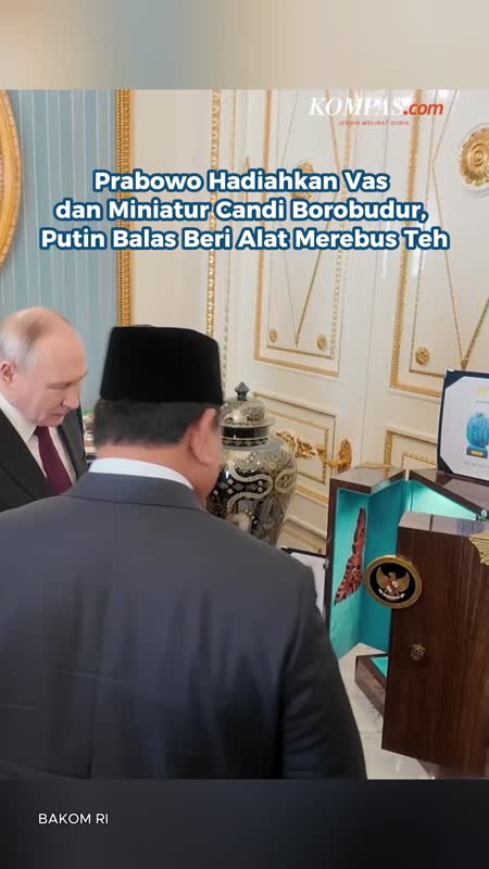 Prabowo Hadiahkan Vas Dan Miniatur Candi Borobudur, Putin Balas Beri Alat Merebus Teh