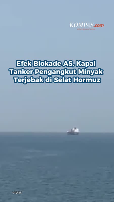 Efek Blokade AS, Kapal Tanker Pengangkut Minyak Terjebak Di Selat Hormuz