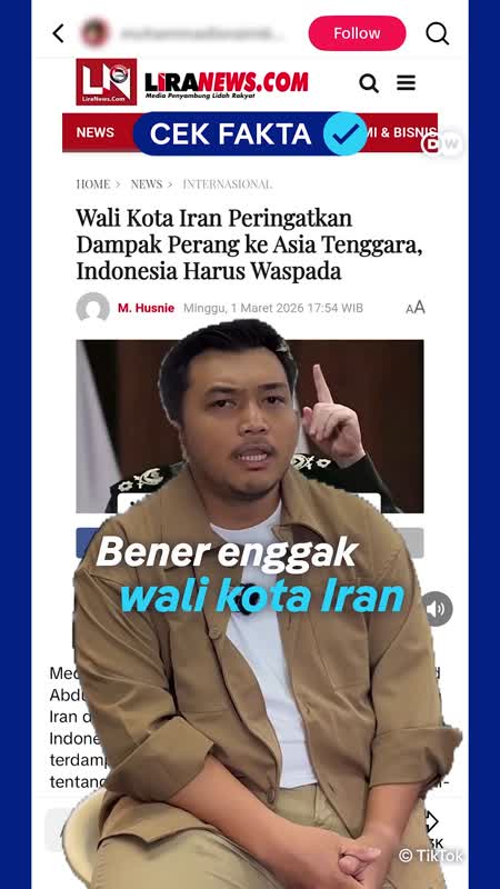 Cek Fakta: Benarkah Wali Kota Iran Peringatkan Dampak Perang Iran Ke Indonesia?