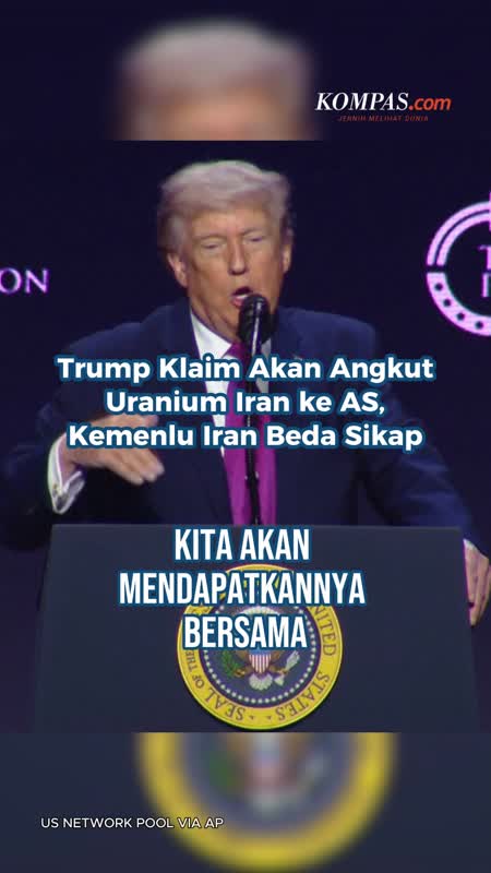 Trump Klaim Akan Angkut Uranium Iran Ke AS, Kemenlu Iran Beda Sikap