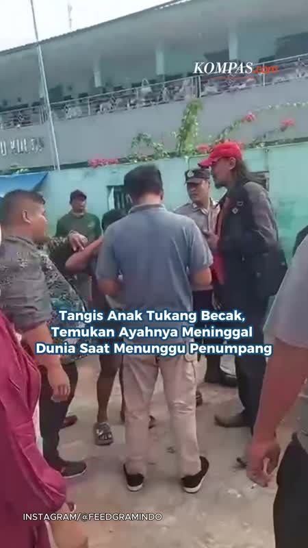 Tangis Anak Tukang Becak, Temukan Ayahnya Meninggal Dunia Saat Menunggu Penumpang
