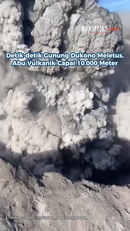 Detik-detik Gunung Dukono Meletus, Abu Vulkanik Capai 10.000 Meter