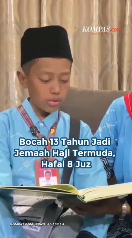 Bocah 13 Tahun Jadi Jemaah Haji Termuda, Hafal 8 Juz