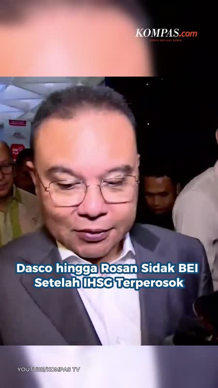 Dasco Hingga Rosan Sidak BEI Setelah IHSG Terperosok