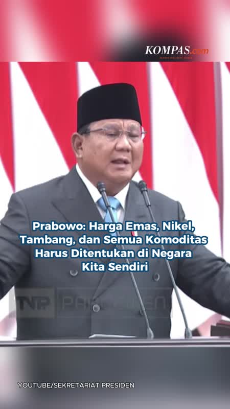 Prabowo: Harga Emas, Nikel, Tambang, Dan Semua Komoditas Harus Ditentukan Di Negara Kita Sendiri
