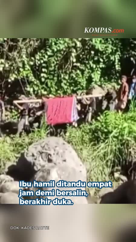 Ibu Hamil Ditandu 4 Jam Untuk Bersalin, Janin Meninggal Dalam Kandungan