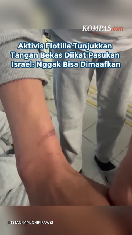 Aktivis Flotilla Tunjukkan Tangan Bekas Diikat Pasukan Israel: Nggak Bisa Dimaafkan