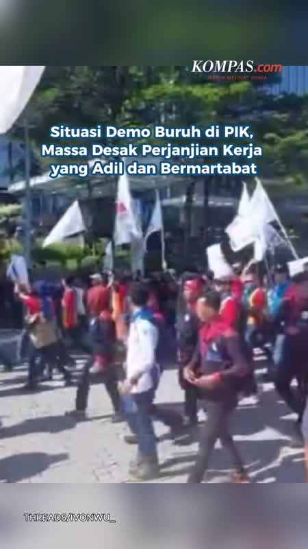 Situasi Demo Buruh Di PIK, Massa Desak Perjanjian Kerja Yang Adil Dan Bermartabat