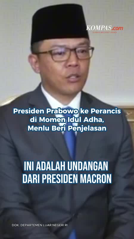Presiden Prabowo ke Perancis di Momen Idul Adha, Menlu Beri Penjelasan