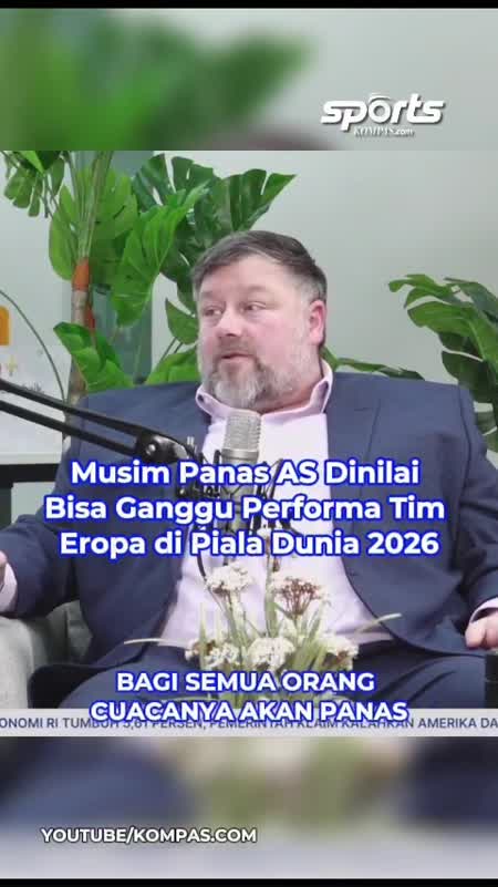 Musim Panas AS Dinilai Bisa Ganggu Performa Tim Eropa Di Piala Dunia 2026