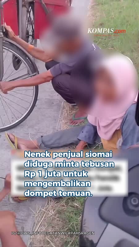 Temukan Dompet Jatuh, Nenek Penjual Siomai Minta Tebusan Rp 1 Juta