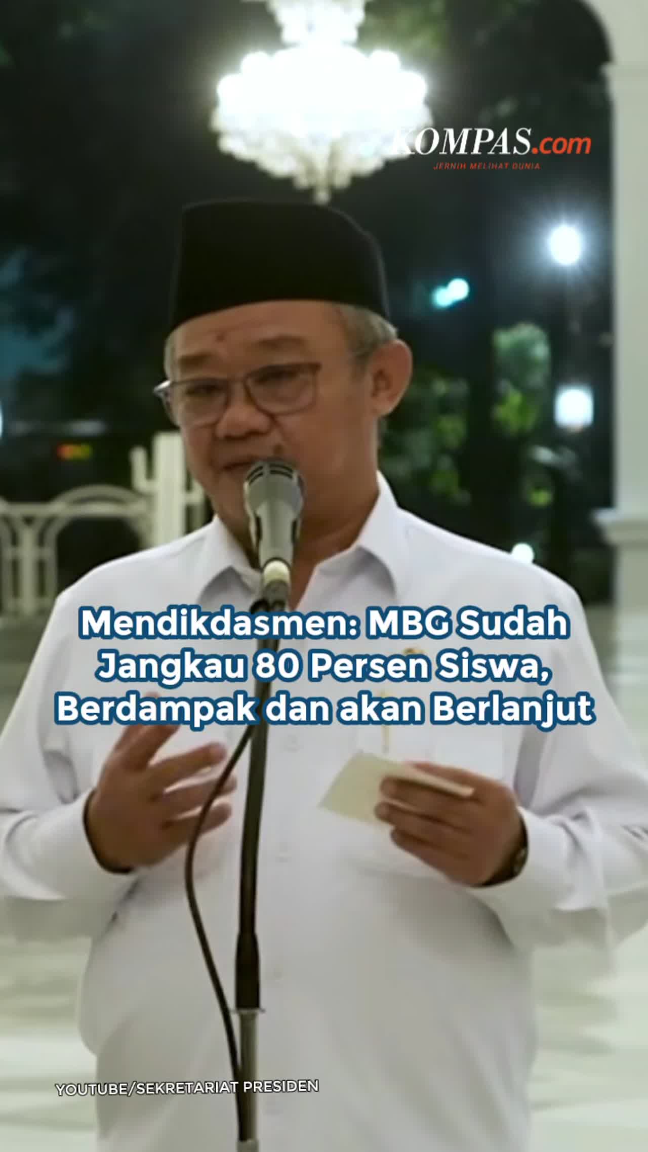 Mendikdasmen: MBG Sudah Jangkau 80 Persen Siswa, Berdampak dan akan Berlanjut