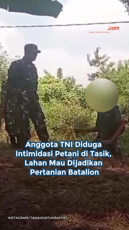 Anggota TNI Diduga Intimidasi Petani Di Tasik, Lahan Mau Dijadikan Pertanian Batalion