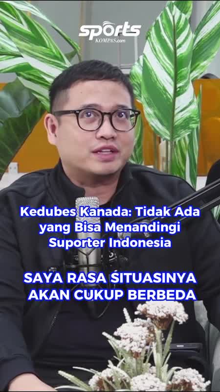 Kedubes Kanada Takjub dengan Budaya Sepak Bola Indonesia